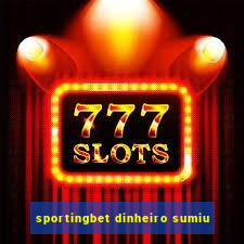 sportingbet dinheiro sumiu